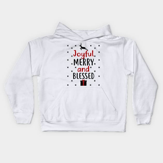 Joyful, Merry and Blessed Christmas Shirt Kids Hoodie by KsuAnn